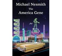 The America Gene by Nesmith, Michael (2009) Paperback