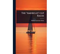 The "America's" cup Races