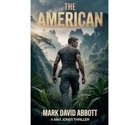 The American: 4 (The Max Jones Thrillers)