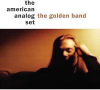 The American Analog Set - The Golden Band [Vinilo]