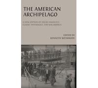 The American Archipelago: A New Edition of Oscar Handlin's Classic Anthology, 'This Was America'