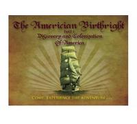 The American Birthright Part 1 Discovery and Colonization