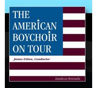 The American Boy Choir On Tour