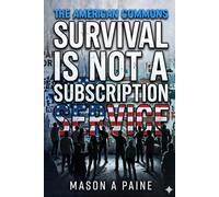 The American Commons: Survival is not a subscription service