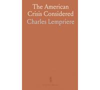 The American Crisis Considered