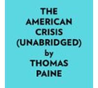 The American Crisis (unabridged) (audiolibro)