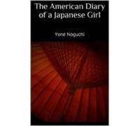 The American Diary Of A Japanese Girl (ebook)