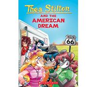 The American Dream (Thea Stilton #33): Volume 33
