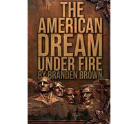 The American Dream Under Fire