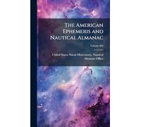 The American Ephemeris and Nautical Almanac