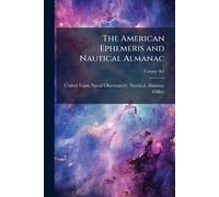 The American Ephemeris and Nautical Almanac