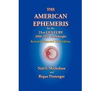 The American Ephemeris for the 21st Century, 2000-2050 at Midnight