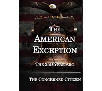 The American Exception: The 250 Year Arc (The Black Umbrella)