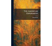 The American Experiment