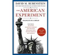 El experimento americano – Diálogos sobre un sueño