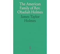 The American Family of Rev. Obadiah Holmes