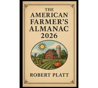 The American Farmer's Almanac 2026
