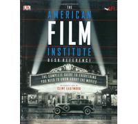 The American Film Institute: Desk Reference