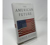 The American Future: A History