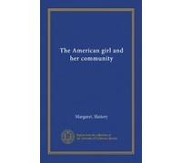 The American girl and her community