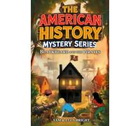 The American History Mystery Series: Blackbeard and the Pirates