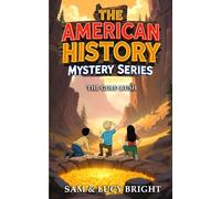 The American History Mystery Series: The Gold Rush: 3