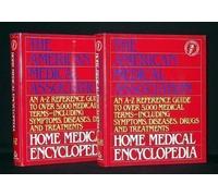 The American Medical Association Home Medical Encyclopedia: An A-Z Reference Guide to over 5000 Medical Terms (Volume ONE & TWO) (1989-04-03)