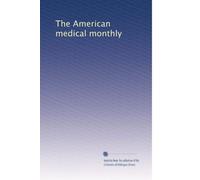 The American medical monthly: Volume 2