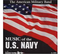 The American Military Band - Music Of The U.S. Navy (US Import)