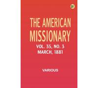 The American Missionary -- Volume 35 No. 3 March 1881