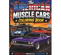 The American Muscle Cars Coloring Book