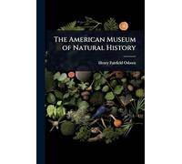 The American Museum of Natural History