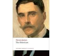 The American (Oxford World's Classics)