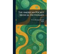 The American Pocket Medical Dictionary