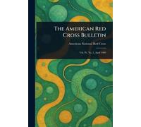The American Red Cross Bulletin