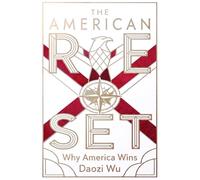 The American Reset: Why America Wins
