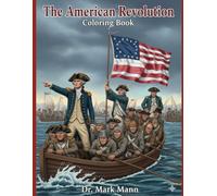 The American Revolution: Coloring Book