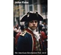 The American Revolution (vol. 1&2) (ebook)