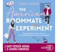 The American Roommate Experiment (version Française) (audiolibro)