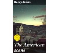 The American Scene (ebook)
