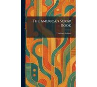 The American Scrap Book
