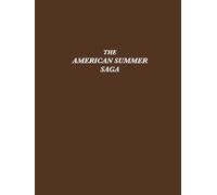 The American Summer Saga