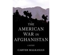 The American War in Afghanistan – A History – Oxford University Press