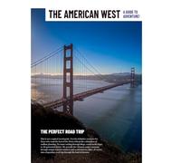 The American West - A Guide to Adventure: A 21-Day Road Trip through parts of California, Utah, Arizona and Nevada. (The Road Trip Series - Guides to Adventure!)