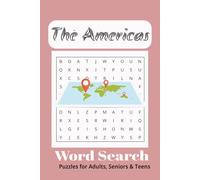 The Americas Word Search: Word Searches with Easy to Read Print about North-, South and Central America | 6x9 inches,110 Pages | 50+ Puzzles … Gift for Vacations, Holidays and Free Times