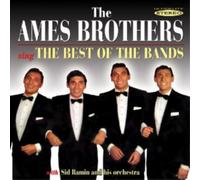 The Ames Brothers Sing the Best of the Bands (CD) Album