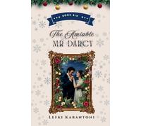 The Amiable Mr Darcy: 6 (Christmas Variations: Pride & Prejudice Reimagined)