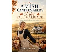 The Amish Candlemaker's Fake Fall Marriage (Amish Tales of Pumpkin Spice Hollow)