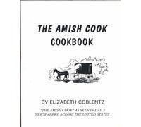The Amish Cook Cookbook by Coblentz, Elizabeth (1993) Paperback