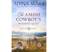 The Amish Cowboy's Wedding Quilt (Large Print): 10 (Amish Cowboys of Montana Large Print)